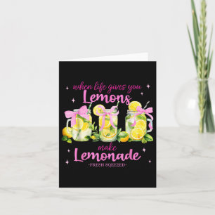 Cartão Quando A Vida Te Dar Limões Fazem Uma Coquete De L