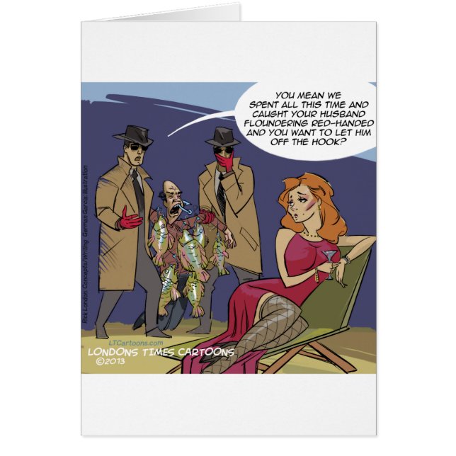 Cartão Quando os Homens Flounder Divertido (Frente)