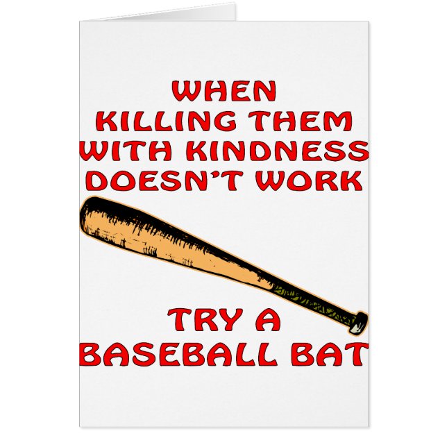 Cartão Quando os matar com bondade não trabalhar a (Frente)