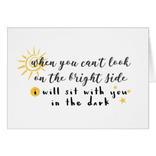 Cartão Quando você não puder olhar na parte positiva