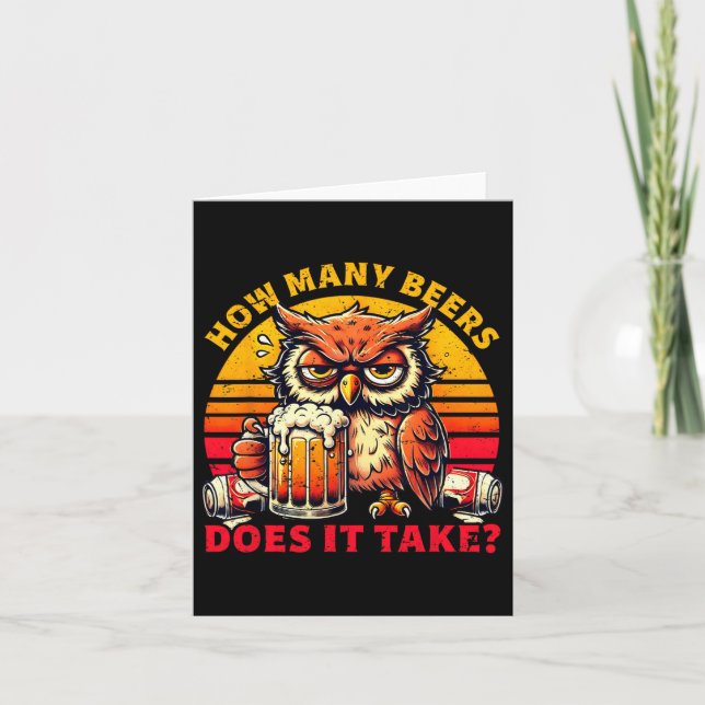 Cartão Quantas Cervejas Leva Um Bebendo Engraçado? (Frente)
