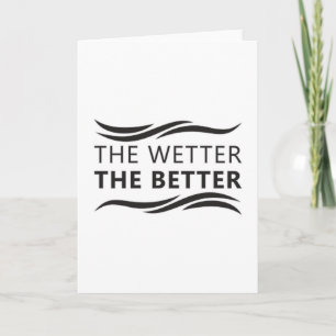 Cartão Quanto Mais Molhada A Natação Nadadora Melhor