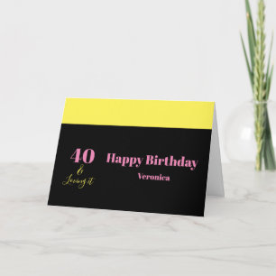 Cartão Quarenta e Adorando 40º Aniversário Amarelo Preto