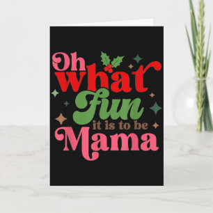 Cartão Que Diversão É Ser a Família Mama Christmas 