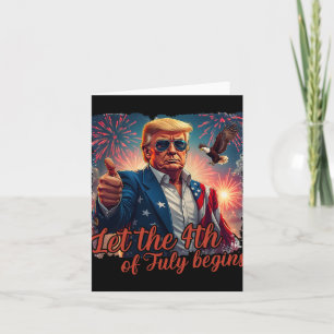 Cartão Que O Dia 4 De Julho Comece Um Trump Patriótico En