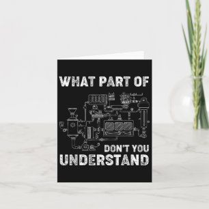 Cartão Que Parte De Você Não Entende O Engenheiro Aluno?