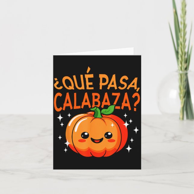 Cartão Qué Pasa Calabaza Mexican Meastra Spanieacher Hall (Frente)
