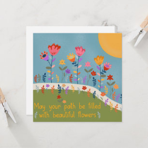 Cartão Que Seu Caminho Esteja Cheio De Belas Flores