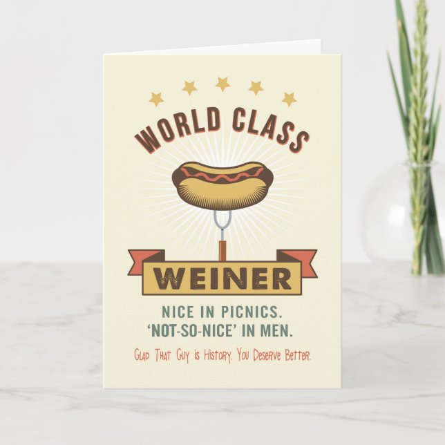 Cartão Quebre o encorajamento, Weiner de classe mundial (Frente)