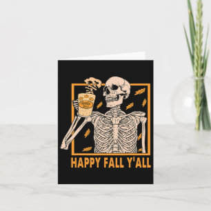 Cartão Queda Yall Women Halloween Skeleton Pumpkin Spice