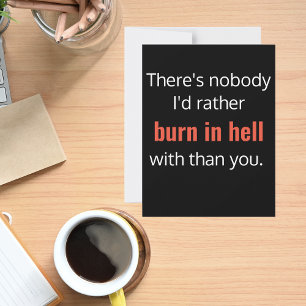Cartão Queimar no Inferno o melhor amigo Engraçado Cart