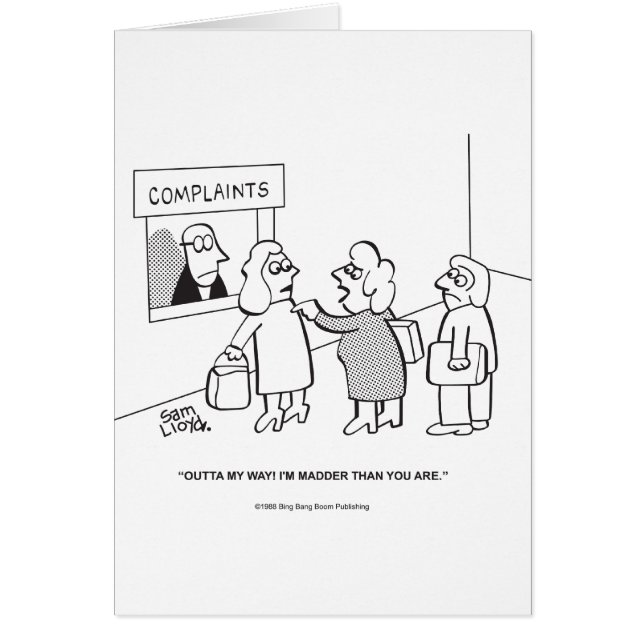 Cartão Queixas---Outta minha maneira! (Frente)