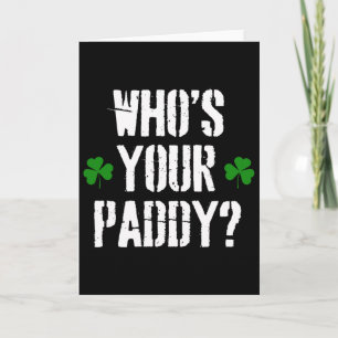 Cartão Quem é o seu Paddy Festa do Dia de São Patrício Di