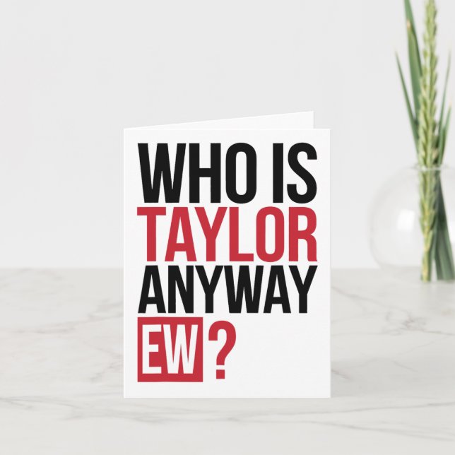 Cartão Quem é Taylor Enfim Ew Garota Taylor Primeiro Nome (Frente)