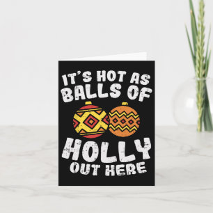 Cartão Quente No Natal Holly Engraçado Em Julho Gif De Ve