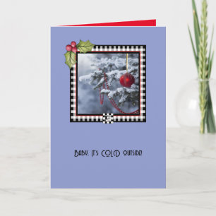 Cartão Querida, está frio fora do feriado