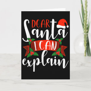 Cartão Querido Papai Noel Eu Posso Explicar Diversão Nata