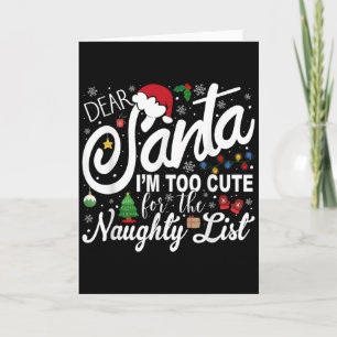 Cartão Querido Papai Noel Eu Sou Muito Bonito Para A List