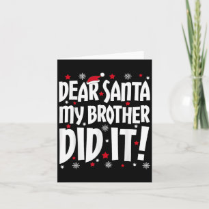 Cartão Querido Papai Noel Meu Irmão Fez Camisa Irmão Nata