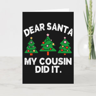 Cartão Querido Papai Noel Meu Primo Fez Isso Citação Dive