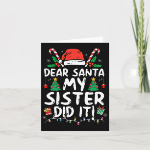 Cartão Querido Papai Noel Minha Irmã Fez Isso Diversão Na