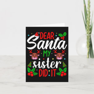 Cartão Querido Papai Noel Minha Irmã Fez Isso Meninas Cri