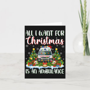 Cartão Quero O Natal É Uma Ambulância Da Árvore Xmas.