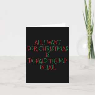 Cartão Quero Que O Natal Seja Donald Trump Na Prisão