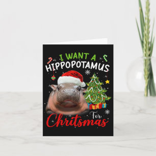 Cartão Quero Um Hippopotamus De Natal Engraçado Hippo Moo