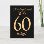 Cartão Quic 60º efeito Dourado em Black, para Son Birthda<br><div class="desc">Um cartão de aniversário chic 60º para um "Filho Muito Especial",  com um número 60 composto por números de efeito ouro e a palavra "Filho",  em efeito ouro,  sobre fundo negro. A mensagem dentro,  que podem mudar se quiserem,  é "Parabéns"</div>