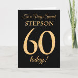 Cartão Quic 60º efeito Dourado em Black, Stepson Birthday<br><div class="desc">Um cartão de aniversário chic 60º para um "Stepson Muito Especial",  com um número 60 composto por números de efeito ouro e a palavra "Stepson",  em efeito ouro,  sobre fundo negro. A mensagem dentro,  que podem mudar se quiserem,  é "Parabéns"</div>