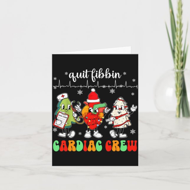 Cartão Quit Fibbin Cardiac Christmas Crew Cardiac Techs S (Frente)