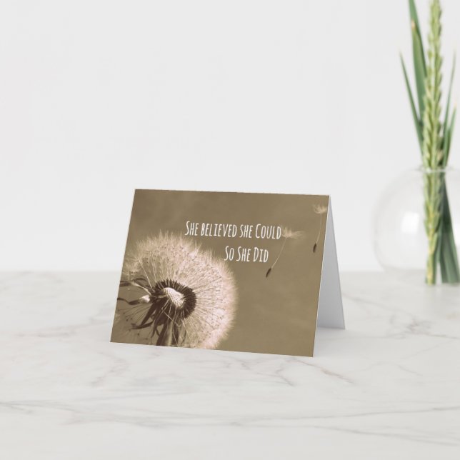 Cartão Quote: She believed she could so she Did (Frente)