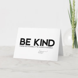 Cartão QUOTES: Dalai Lama - Be Kind