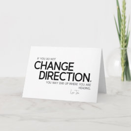 Cartão QUOTES: Lao Tzu: Change direction