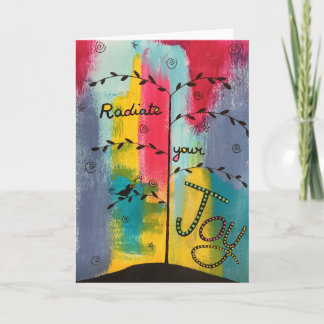 Cartão "Radiate Your Joy" Greeting Card
