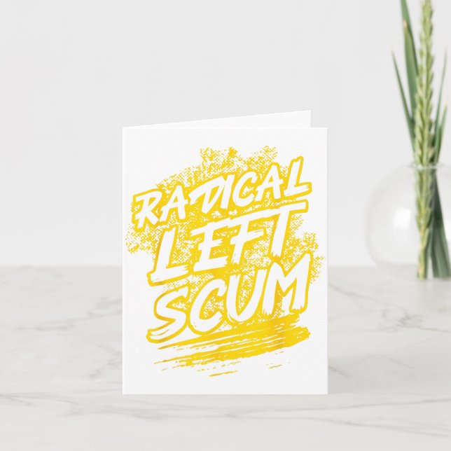 Cartão Radical Left S Funny Sarcastic Quote  (Frente)