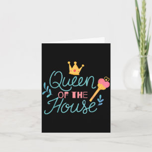Cartão Rainha da casa dia das mães 