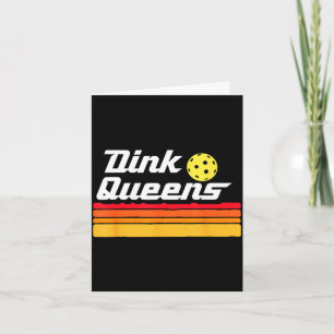 Cartão Rainhas Dink! engraçado time de pickleball fofo pi