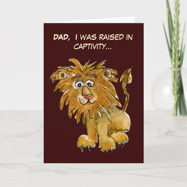 Cartão Raised In Captivity Fathers Day Card (Frente)