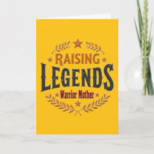 Cartão Raising Legends – Warrior Mother Design