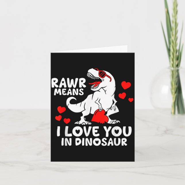 Cartão Rawr Means I Love You In Dinosaur Valentine’s Day  (Frente)