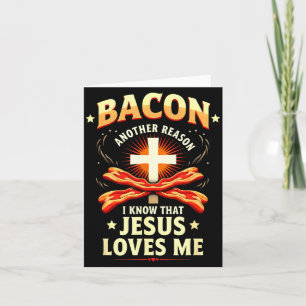 Cartão Razão Bacon Cristã Eu Sei Que Jesus Me Ama