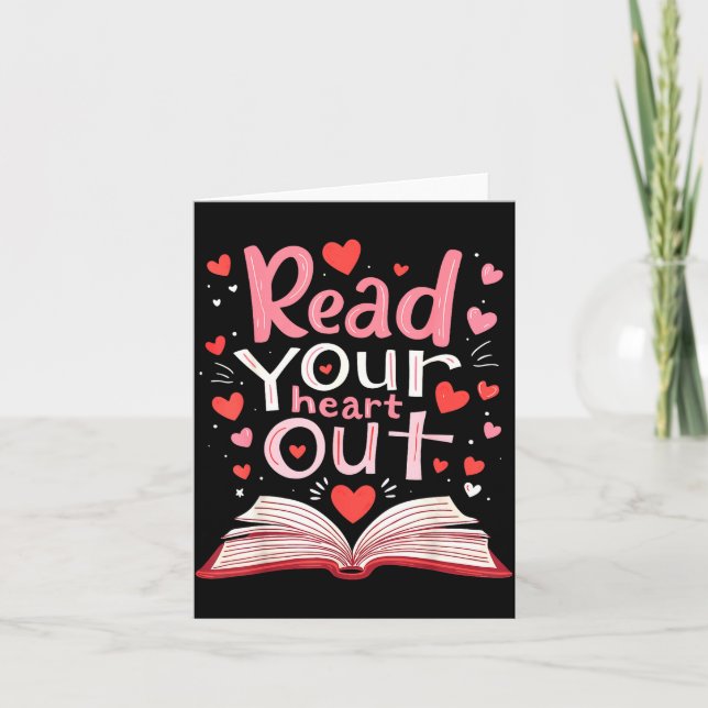 Cartão Read Your Heart Out Teacher Valentines Day Reading (Frente)