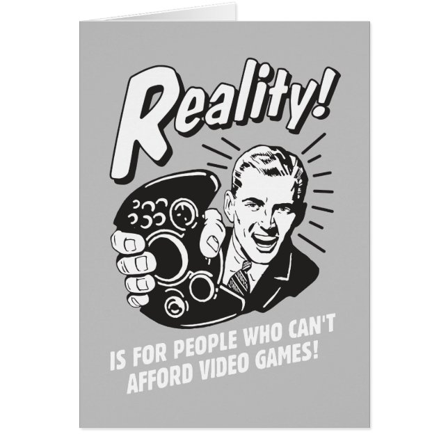 Cartão Realidade: Não é Possível Pagar Videos games (Frente)