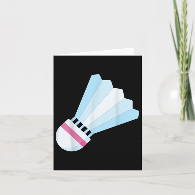 Cartão Realmente Como Badminton Shuttle Birdie 9 (Frente)