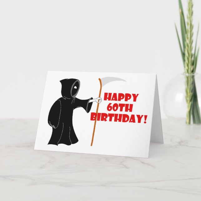Cartão Reaper 60th Birthday Card (Frente)