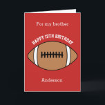 Cartão Red Football 13 Birthday Brother<br><div class="desc">Um cartão irmão 13 de aniversário de futebol vermelho, que você pode facilmente personalizar com seu nome e idade se for uma idade diferente. O dentro lê uma mensagem de aniversário, que você também pode editar facilmente. Você pode personalizar a parte de trás deste cartão de aniversário de futebol com...</div>