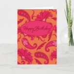 Cartão Red & Orange Paisley Happy Birthday Greeting Card<br><div class="desc">A stylish birthday card for someone special - this romantic paisley graphic design is both trendy and elegant with a hint of art deco from Phyllis Dobbs’ original art Parisian Paisley. The colors are bright and dynamic in shades of red and orange. The words Happy Birthday are on the front....</div>