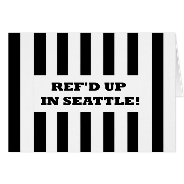 Cartão Ref'd Up In Seattle with Replacement Referees Card (Frente horizontal)